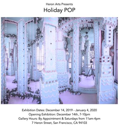 "Holiday POP" @ Heron Arts San Francisco!